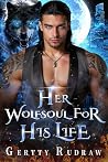 Her Wolf soul for...