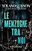 Le menzogne tra noi (Italian Edition)