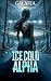 Ice Cold Alpha: A Ruthless ...