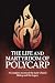 The Life and Martyrdom of Polycarp by Michae Meritt