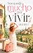Nos queda mucho por vivir (Spanish Edition)