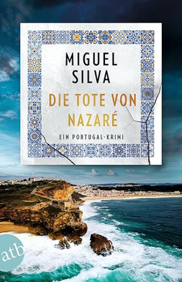 Die Tote von Nazaré (Maren Berger und Inspektor Ferreira ermitteln, #1)