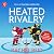 Heated Rivalry (Game Changers, #2)