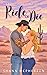 Ride or Die (Rattlesnake Ranch #1)