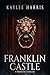 Franklin Castle by Kaylee Harris
