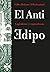 El Anti Edipo: Capitalismo y Esquizofrenia