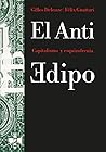 El Anti Edipo by Gilles Deleuze El Anti Edipo by Gilles Deleuze