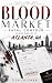Blood Market Fatal Contour Atlanta, GA by TISH COLEMAN