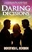 Daring Decisions (Lotti Sei...