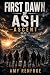 First Dawn of Ash: Ascent