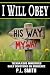 I Will Obey by P.L. Smith I Will Obey by P.L. Smith