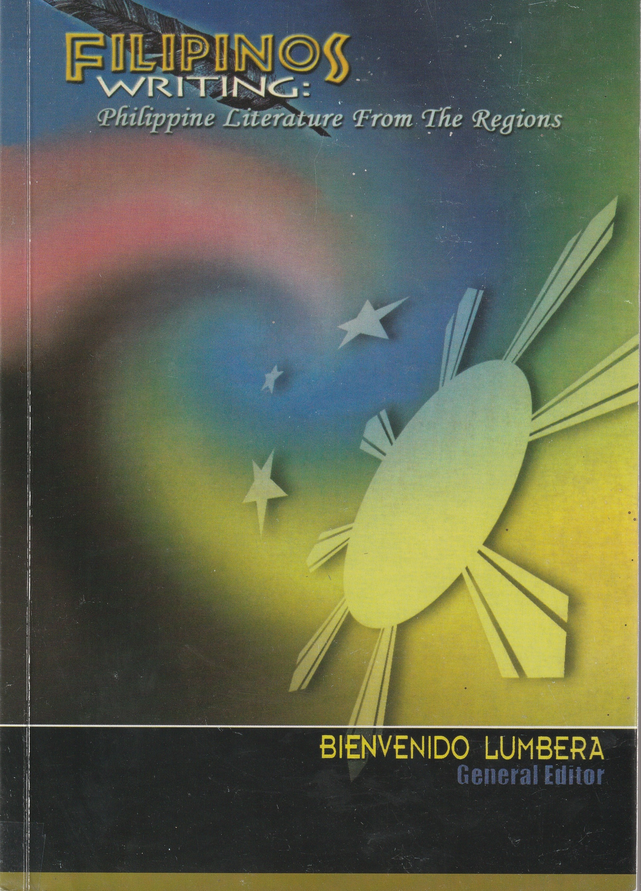 Filipinos Writing: Philippine Literature from the Regions