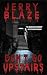Don't Go Upstairs by Jerry Blaze