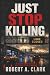 Just Stop Killing: A Glasgo...