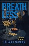 Breathless: A Med...