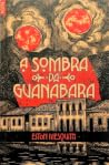 A sombra da Guana...