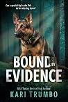 Bound by Evidence