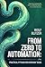 From Zero to Automation: : ...