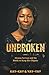 UNBROKEN: Akosua Serwaa and...