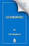 Godburned by Foz Meadows