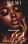 S.O.L: Save Our Love