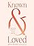 Known and Loved: Experiencing the Affection of God in Psalm 139