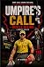 Umpire's Call- Devils Rising by Eugene Estella Umpire's Call- Devils Rising by Eugene Estella