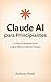 Claude AI para Principiante...