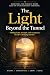 The Light Beyond the Tunnel...