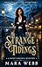 Strange Tidings by Mara Webb Strange Tidings by Mara Webb
