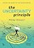 The Uncertainty Principle: Riding the Waves of the Never Normal