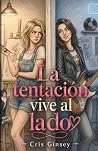 La tentación vive...