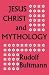 Jesus Christ and Mythology