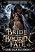 The Bride of Broken Fate: A...