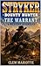 Stryker Bounty Hunter: The ...