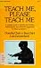 Teach Me, Please Teach Me