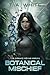 Botanical Mischief (Cosmic Dryad #1)