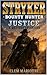 Stryker Bounty Hunter: Just...