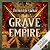 Grave Empire (Die letzte Pr...