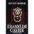 Franklin Castle: A Domestic...