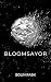 Bloomsayor