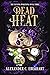 Dead Heat (The Second Awake...