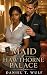 The Maid of Hawthorne Palac...