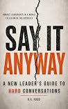 Say It Anyway: A ...
