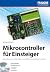 Mikrocontroller für Einstei...