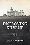 Disproving Kilvane