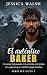 El Auténtico Baker: Un roma...