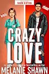 Crazy Love: Krista & Chase (Crossroads, #6)