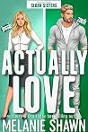 Actually Love: Je...