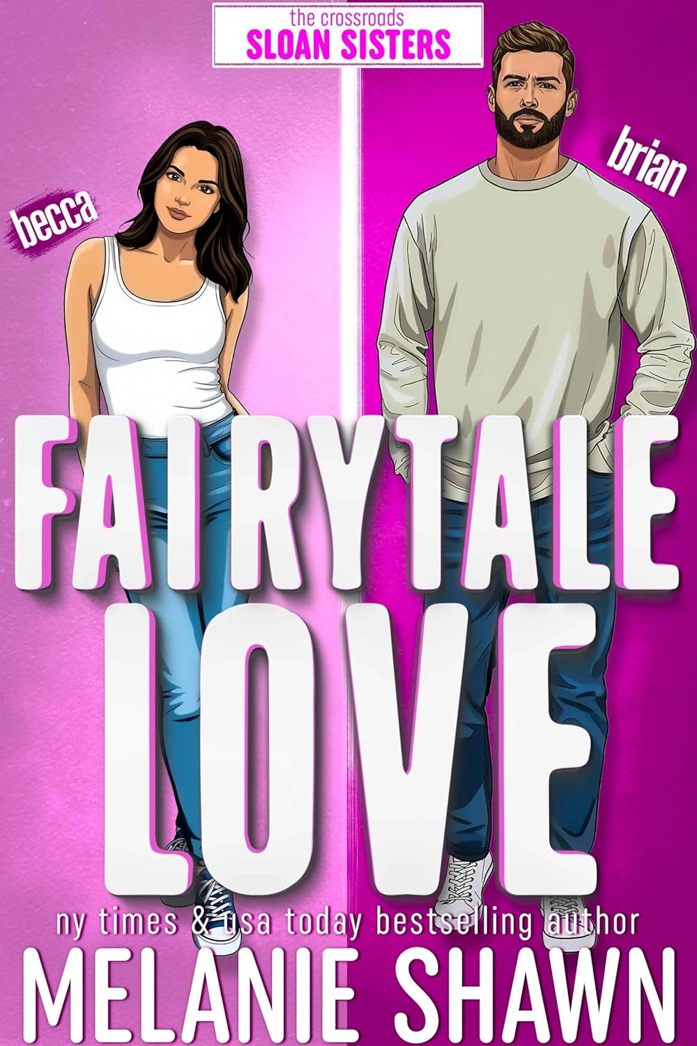 Fairytale Love: Becca & Brian (Crossroads, #8)
